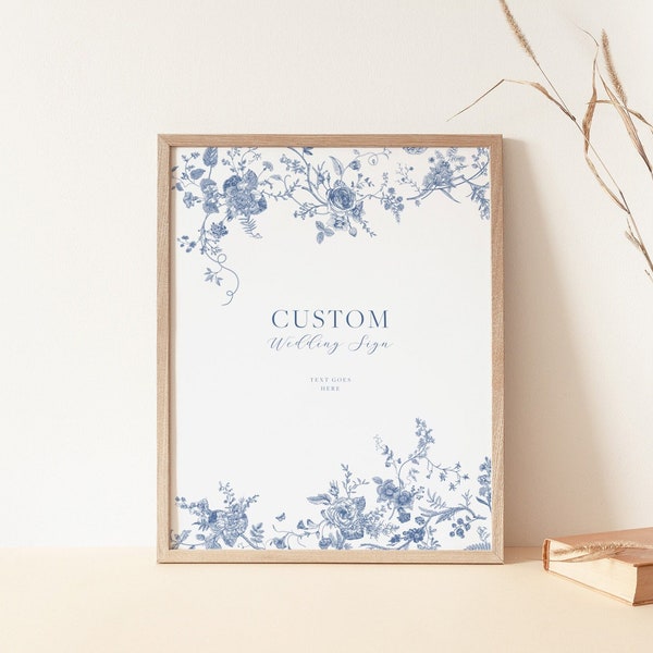 Custom Sign Template, Blue Floral Custom Sign, Printable Sign for Wedding, Minimal Wedding Sign, Create your own sign, Editable Template 43