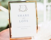 Share the Love Sign, Watercolor Floral Crest, Wedding Hashtag Sign, Wedding Hashtag Sign ,Minimalist Sign Template, Instant Download 35