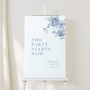 The Party Starts Now Sign, Wedding Welcome Sign Template, Blue Floral Sign, Printable Wedding Sign, Modern Wedding Decor, Editable Sign 43