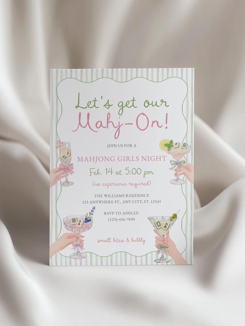 May include: Invitation for a Mahjong Girls Night with the text "Let's get our Mahj-On!" in pink and green. The invitation includes details for Feb. 14 at 5:00 pm, the address, and RSVP information. The design features watercolor illustrations of cocktails.