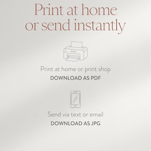May include: A light beige background with text in a reddish-brown color. The text reads "Print at home or send instantly." Below the text are illustrations of a printer and a smartphone, with instructions to download as PDF or JPG.