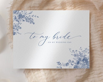 Blue Floral To My Bride On my Wedding Day Card, Victorian Botanical To My Bride Card, Wedding Day Card to Bride, Instant Download 43