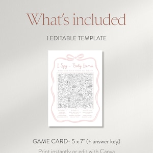 Pu&ograve; includere: Una carta da gioco bianca con un bordo rosa con il testo "I Spy - Baby Items". La carta include un'illustrazione dettagliata in bianco e nero di oggetti per bambini. Il testo "What's included" e "1 EDITABLE TEMPLATE" sono in alto. La carta misura 12,7 x 17,8 cm.