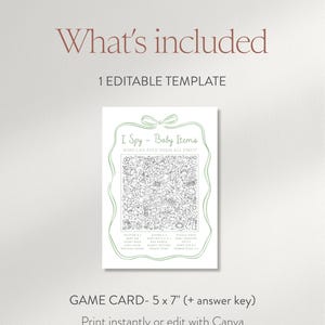 May include: A white baby shower game card with the text "I Spy - Baby Items" and a detailed illustration of baby-related objects. The card is 5 x 7 inches and includes an answer key. The text "Print instantly or edit with Canva" is also included.