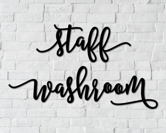 Staff Washroom Sign Bathroom Door Sign Washroom sign | Etsy