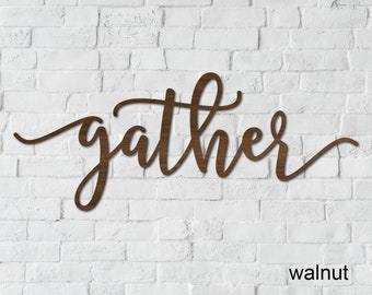 Gather Sign, Large Gather Sign, Gather Wood Sign, Farmhouse Decor, Dining Room Decor, Extra Large, Feature Wall Sign, Handwritten Words