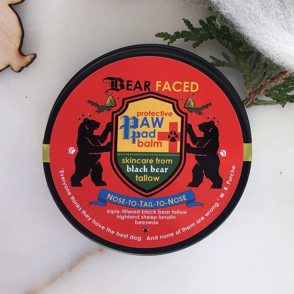BearFaced ~ Paw Pad Balm for Pups... also great for noses! made from Black Bear Tallow