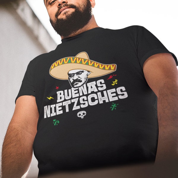 Buenas Nietzsches - Fun Philosophy Unisex-T-Shirt