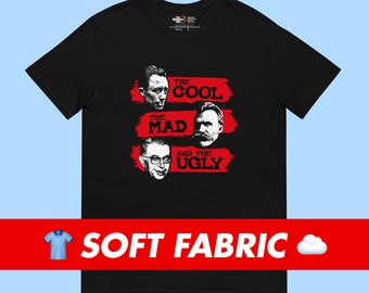 The Cool, the Mad and the Ugly T-shirt avec Camus Nietzsche Sartre pour enseignants de philosophie étudiants professeurs philosophe cadeau