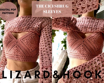 The Cici Shrug Sleeves PATTERN | Lizard&Hook CROCHET PATTERN