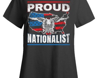 American Flag Proud Nationalist Patriotic Loyalist Patriot Gift - Ladies T-Shirt