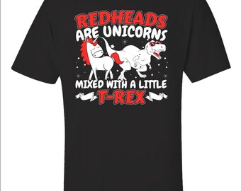 Rothaarige sind Einhörner gemischt mit ein wenig T Rex lustige Ingwer Geschenk - Unisex T-Shirt