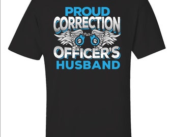 Correction Officers Husband Law Enforcement Family Blue And Silver - Unisex T-Shirt