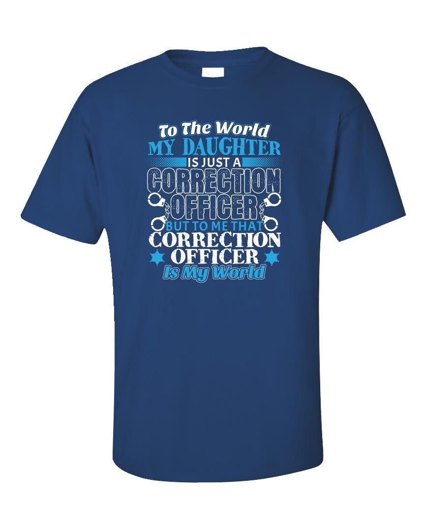 売れ筋がひ新作！ Proud My Daughter is A Correction Officer Mothers and 邦楽