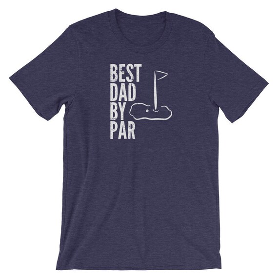 Best Dad By Par Shirt
 BEST DAD by PAR T Shirt Golf Dad T Shirt Golfing Father