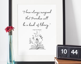 2 Imprimir paquete "Siempre he imaginado que el paraíso será una especie de biblioteca" Cita, Regalo Book Lover, Arte digital, Descarga instantánea