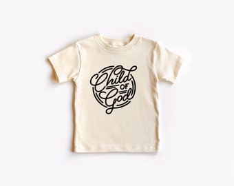 Child of God Tee | Kids Child of God Shirt | Faith Shirt | Kids Shirts | Toddler Tshirt