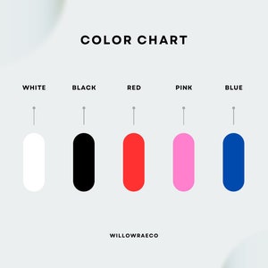 May include: Color chart with five color swatches: white, black, red, pink, and blue. The text "COLOR CHART" is at the top of the image. The text "WILLOWRAECO" is at the bottom of the image.