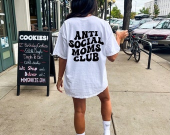 Anti Social Moms Club | Moms Club Shirt | Moms Club Tee | Mom Tee