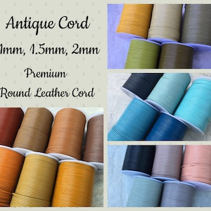 May include: Assortment of round leather cord in various colors, including brown, tan, green, blue, and pink. The cord is available in 1mm, 1.5mm, and 2mm thicknesses.  Antique Cord Premium Round Leather Cord.