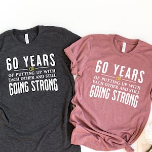 60th Anniversary Gift for Husband Wife, 60th Wedding Anniversary Shirt Married Couple We Still Do, Mr Mrs 60 Year Anniversary