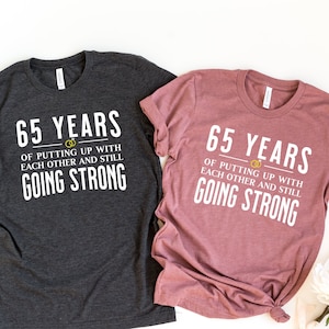 65th Anniversary Gift for Husband Wife, 65th Wedding Anniversary Shirt Married Couple We Still Do, Mr Mrs 65 Year Anniversary