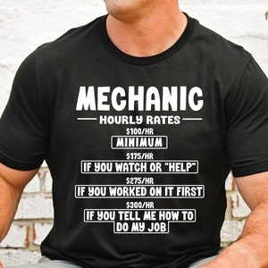Hourly Rate Mechanic Shirt, Funny Mechanic T-Shirt Men&#39;s, Car Mechanic TShirt, Truck Mechanic Garage Tee, Diesel Mechanic Gifts for Dad