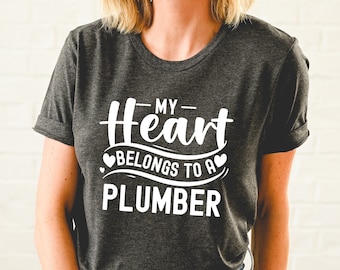 Women's Plumber Shirt for Plumber's Wife, Plumbing T-Shirt, Plumber Life, Dibs on the Plumber Gift for Plumber T-Shirt