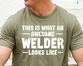 Welder T-Shirt, Welding Student Apprenticeship, Pipeline Welder Gifts
