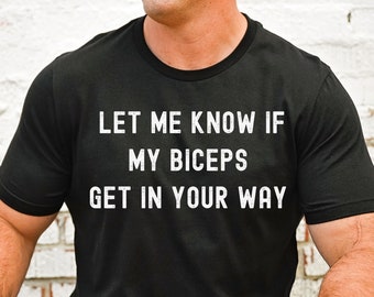 Funny Biceps Gym Shirt, Weightlifting Personal Trainer Gift