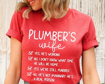 Plumber's Wife Shirt, Spouse of a Plumber Gift