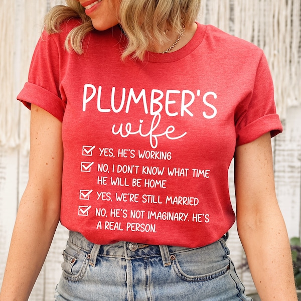 Gift for Plumber's Wife, Plumber Shirt for Wife, Plumbing T-Shirt, Dibs on the Plumber Gift, Gift for Plumber Tee, Plumber Life