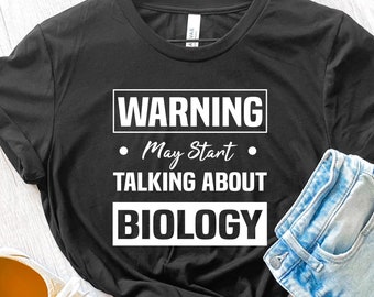 Biology Teacher Shirt, Biologist Graduation Gift
