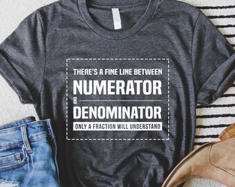 Funny Math Shirt, Math Teacher, Math Lover, Math Geeks, Mathematics, Math Professor, Math Teacher Shirt, Math Gift, Math Teacher Gift