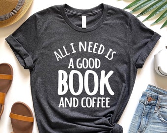 Funny Reading Shirts, Books and Coffee, Book Lover Gift, Reading Shirt, Book Shirts, Librarian Gift, Reader TShirt, Reading Teacher