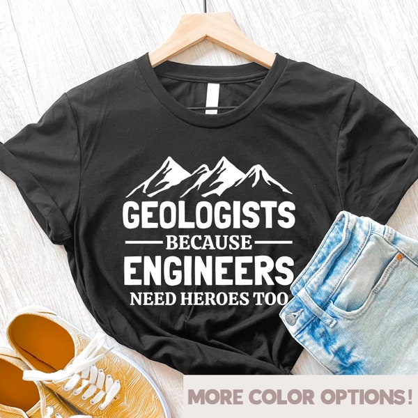 Geologist Shirt Geology Gift for Geology Student Geology Professor Geologist Gift for Geologist T-shirt Geologist Graduation