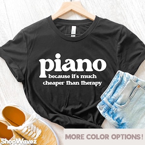 Piano Shirt Piano Musician Gift Piano Teacher Piano Gifts Piano Player Shirt Women Men Pianist Shirt Music Piano T Shirt