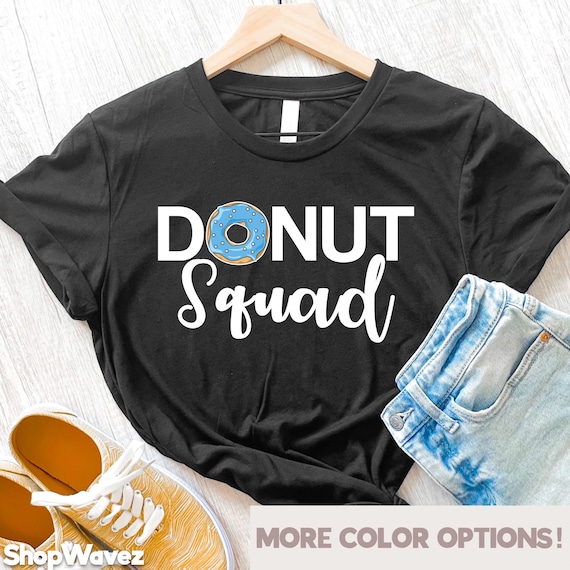 Donut Squad Shirt, Donut Birthday Shirt Gift Donut Squad Shirt, Donut Birthday Shirt Gift