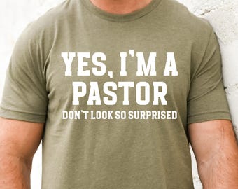 Funny Pastor Shirt, Christian Pastor Gifts
