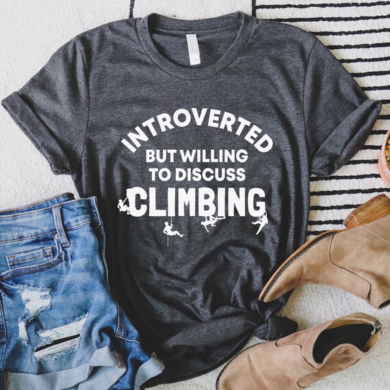 Funny Rock Climbing Shirt for Introvert Mountain Climber T - Etsy Funny Rock Climbing Shirt for Introvert Mountain Climber T - Etsy