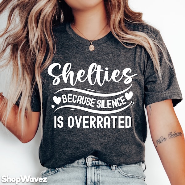Camiseta divertida de Sheltie para amantes de los perros, regalo para mujeres dueñas de cachorros Sheltie