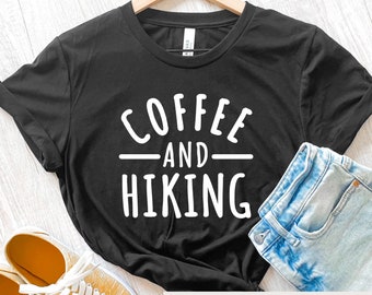 Coffee and Hiking Shirt, Gift for Hiker, Outdoor Mountain tee