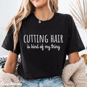 Funny Hairstylist Shirt, Cosmetology Hairdresser Gift for Hair Stylist Cosmetologist tee bild 1