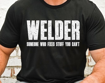 Welder Gift for Husband, Welder Shirt