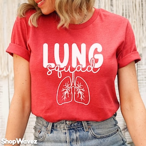 Respiratory Therapy Shirt, Lung Squad, Pulmonologist Shirt, RT Lung Shirt, Respiratory Therapist Shirt, Pulmonology Gifts