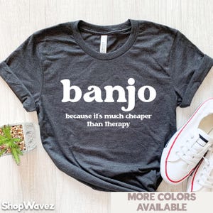 Banjo Shirt, Banjo Player Shirt, Gift for Banjo Player Banjo Instrument Shirt, Banjo Musician T-Shirt Country Music Shirt
