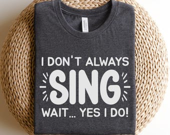 Funny Singer T-Shirt, Karaoke Gift for Musical Theatre Music Teacher