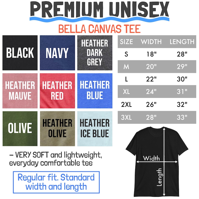 May include: A size chart for Bella Canvas unisex t-shirts. The chart shows the size, width, and length of the shirts in inches. The colors available are black, navy, heather dark grey, heather mauve, heather red, heather blue, olive, heather olive, and heather ice blue. The chart also includes a picture of a black t-shirt with the words "Width" and "Length" labeled.