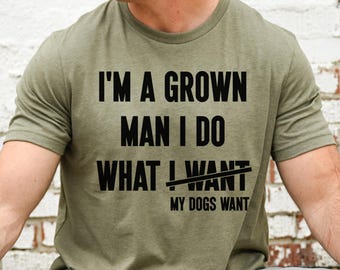 Dog Dad Gift for Him Dog Dad Shirt Funny Birthday Gift for Husband Dog Owner Gift for Men Father tee Dog Shirt for Men Dog Lover Gifts