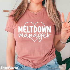 New Mom Shirt Gifs for Mom Babysitter Meltdown Manager Shirt Mom Birthday Gift New Mom Gift